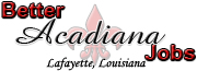 BetterAcadianaJobs.com